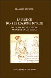 Front cover of La justice dans le royaume d'Italie by François Bougard