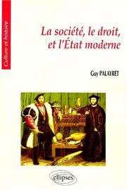 Front cover of La société, le droit et l'état moderne by Guy Palayret