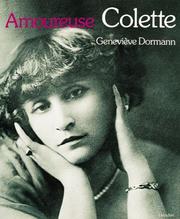 Cover of Amoureuse Colette by Geneviève Dormann