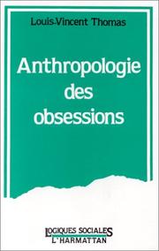 Front cover of Anthropologie des obsessions by Louis-Vincent Thomas