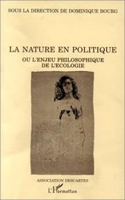 Front cover of La nature en politique, ou, L'enjeu philosophique de l'écologie by Dominique Bourg