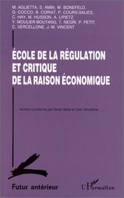 Cover of Ecole de la régulation et critique de la raison économique by Michel Aglietta