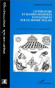 Cover of Littérature et bandes dessinées fantastiques sur le monde malais by Durand, Frédéric