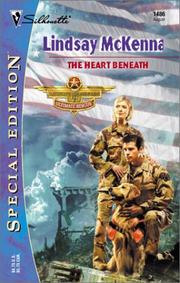 Front cover of The Heart Beneath  (Morgan's Mercenaries by Lindsay McKenna