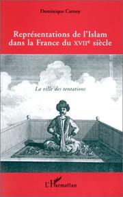 Front cover of Représentations de l'islam dans la France du XVIIe siècle by Dominique Carnoy