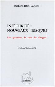 Front cover of Insécurité, nouveaux risques by Richard Bousquet
