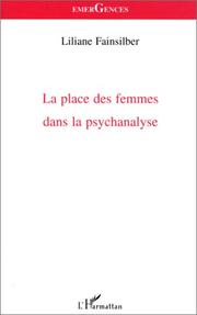Front cover of La place des femmes dans la psychanalyse by Liliane Fainsilber