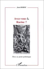 Cover of Avez-vous lu Racine? by Jean Rohou