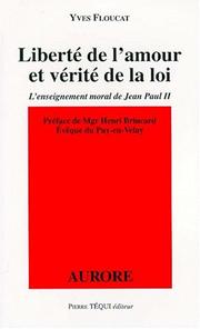 Front cover of Liberté de l'amour et vérité de la loi by Yves Floucat