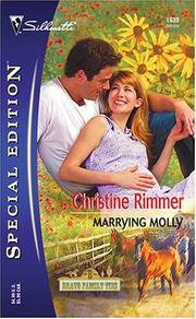 Cover of Marrying Molly (Silhouette Special Edition No. 1639)(Bravo Family Ties series) by Christine Rimmer