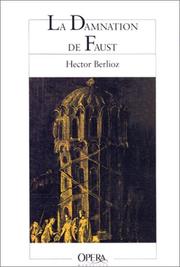 Front cover of La damnation de Faust, H 111 by Hector Berlioz