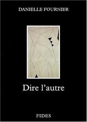 Cover of Dire l'autre by Danielle Fournier