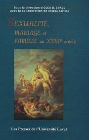 Front cover of Sexualité, mariage et famille au XVIIIe siècle by Rosena Davison