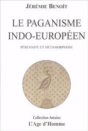 Front cover of Le paganisme indo-européen by Jérémie Benoit
