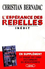 Front cover of Dictionnaire du désespéranto : le langage des camps by Christian Bernadac