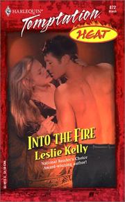 Cover of Into the Fire by Leslie Kelly