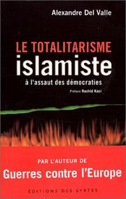 Cover of Le totalitarisme islamiste à l'assaut des démocraties by Alexandre del Valle
