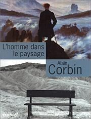 Front cover of L' homme dans le paysage by Alain Corbin