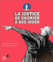 Front cover of La justice de Daumier à nos jours by Noëlle Lenoir