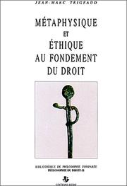 Cover of Métaphysique et éthique au fondement du droit by Jean-Marc Trigeaud