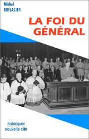 Cover of La foi du Général by Michel Brisacier