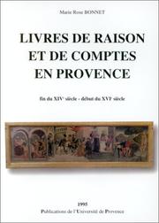 Front cover of Livres de raison et de comptes en Provence by Marie Rose Bonnet