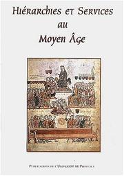 Front cover of Hiérarchies et services au Moyen Age by Séminaire Sociétés, idéologies et croyances au Moyen Age (1997-1999 Université de Provence)