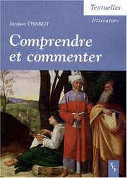Cover of Comprendre et commenter by Jacques Chabot