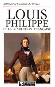 Cover of Louis-Philippe et la Révolution française by Marguerite Castillon du Perron