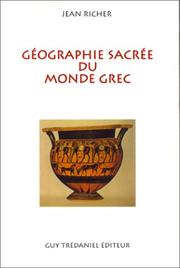 Cover of Géographie sacrée du monde Grec by Jean Richer