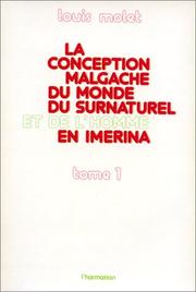 Front cover of La Conception malgache du monde, du surnaturel et de l'homme en Imerina by Louis Molet