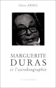 Front cover of Marguerite Duras et l'autobiographie by Aliette Armel