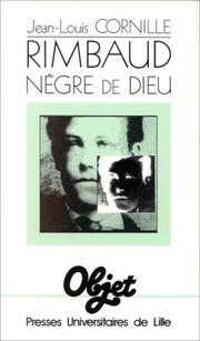 Cover of Rimbaud, nègre de Dieu by Jean-Louis Cornille