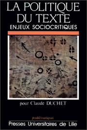 Front cover of La Politique du texte by Claude Duchet