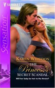 Front cover of The Princess's Secret Scandal by Karen Whiddon