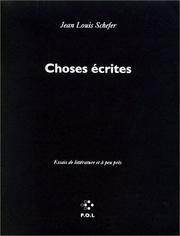 Cover of Choses écrites by Jean Louis Schefer