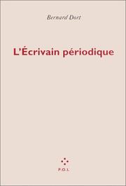 Cover of L' écrivain périodique by Bernard Dort