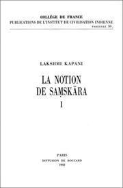 Front cover of La notion de saṃskāra dans l'Inde brahmanique et bouddhique by Lakshmi Kapani