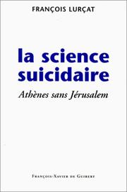 Front cover of La science suicidaire by François Lurçat