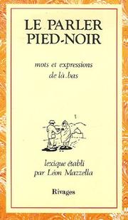 Front cover of Le parler pied-noir by Léon Mazzella