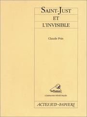 Cover of Saint-Just et l'invisible by Claude Prin