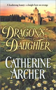 Front cover of Dragon's Daughter  (The Brotherhood of the Dragon) by Catherine Archer