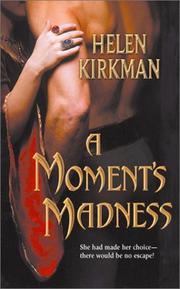 Front cover of A Moment's Madness by Helen Kirkman
