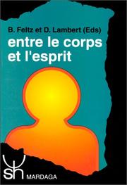 Front cover of Entre le corps et l'esprit by Bernard Feltz