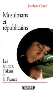 Cover of Musulmans et républicains : les jeunes, l'islam et la France by Jocelyne Cesari