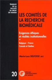 Front cover of Les comités de la recherche biomédicale by Marie-Luce Delfosse