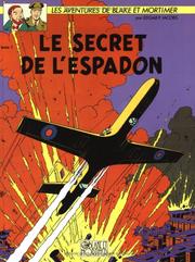 Front cover of Le secret de l'Espadon - Tome 1 by Edgar P. Jacobs