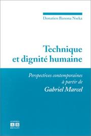 Front cover of Technique et dignité humaine by Donatien Banona Nseka