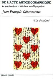 Front cover of De l'acte autobiographique by Jean-François Chiantaretto