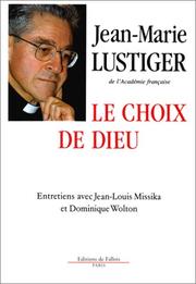 Front cover of Le choix de Dieu by Jean-Marie Lustiger
